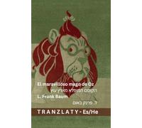 El maravilloso mago de Oz / הקוסם המופלא מארץ עוץ: Tranzlaty Español עִברִית