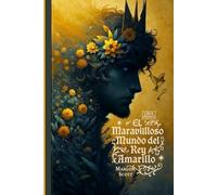 El Maravilloso Mundo del Rey Amarillo