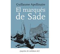 El marqués de Sade & Zoloé y sus dos acólitas (Ficción)