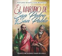 El martirio de San Pedro y San Pablo