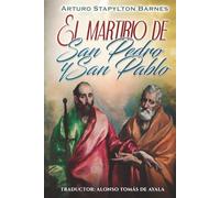 El martirio de San Pedro y San Pablo