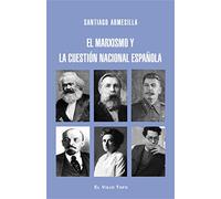 El marxismo y la cuestión nacional española