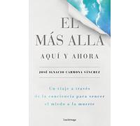 El más allá, aquí y ahora