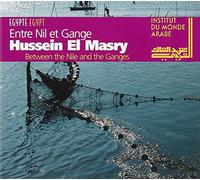 El Masry, Hussein - Between The Nile And The Ganges: ( Sitar, Tabla, Percussion )