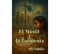 El Mástil y la Tormenta: La Cartografía del Silencio.