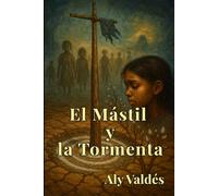 El Mástil y la Tormenta: La Cartografía del Silencio.