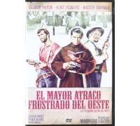 El Mayor Atraco Frustado Del Oeste (La Più Grande Rapina Del West)