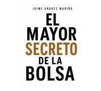 El mayor secreto de la bolsa: Por qué la paciencia vence al conocimiento en la construcción de riqueza