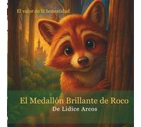 El Medallón Brillante de Roco: El valor de la honestidad