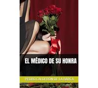 EL MÉDICO DE SU HONRA