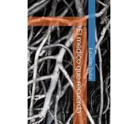 El médico que recuerda