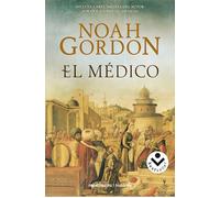 El Médico / The Physician: 1 (Trilogía Rob J. Cole)