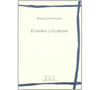 El medico y el enfermo/ The Doctor and the Sick (Humanidades Medicas)