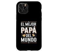 El Mejor Papá Del Mundo Spanish Dad Quote Case for iPhone 11 Pro