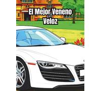 El Mejor Veneno Veloz: Un libro para colorear de obras maestras atemporales y de pedigrí.