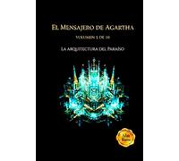 EL MENSAJERO DE AGARTHA: La Arquitectura del Paraíso