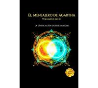 EL MENSAJERO DE AGARTHA: La unificación de los mundos