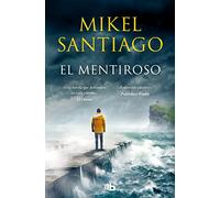 El Mentiroso / The Liar: 1 (Trilogía de Illumbe)