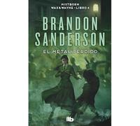 El metal perdido (Wax & Wayne 4): Una novela de Mistbor - Spanish Language Mass