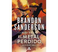 El metal perdido (Wax & Wayne 4): Una novela de Mistbor - Spanish Language NEW