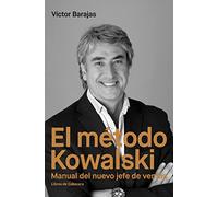 El método Kowalski: Manual del nuevo jefe de ventas (Temáticos)