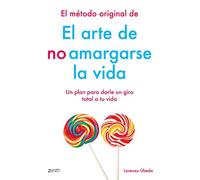 El método original de El arte de no amargarse la vida