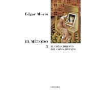 El método / The Method: El conocimiento del conocimiento. Antropología del conocimiento / The knowledge of knowledge. Anthropology of Knowledge: 3