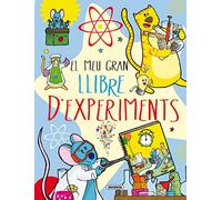 El meu gran llibre d'experiments (El gran llibre de...)