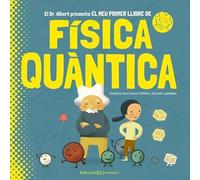 El meu primer llibre de Física Quàntica (Conocer y comprender)
