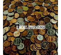 EL MICHELS AFFAIR - LOOSE CHANGE [DIGIPAK] NEW CD