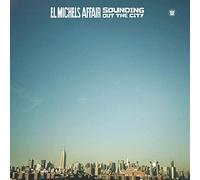 El Michels Afffair - Sounding Out In The City [VINYL]