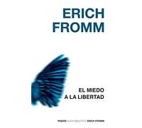 El miedo a la libertad (Spanish Edition)