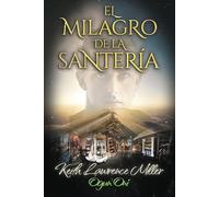 El Milagro de la Santería: Una Historia Real de Fe y Transformación