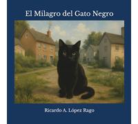 El Milagro del Gato Negro