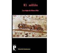 El Millón, los viajes de Marco Polo