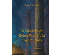 El Misterio de Belén Wytte y la Caja Perdida