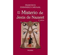 El Misterio de Jesús de Nazaret (Grandes obras)