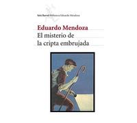 El misterio de la cripta embrujada - Spanish Language NEW Eduardo Mendoza 2001-