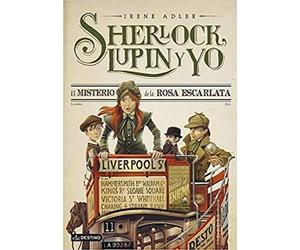 El misterio de la Rosa Escarlata: Sherlock, Lupin y yo - Spanish Language Hardc