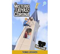 El Misterio de las Joyas de la Corona (Libro 6): Ava y Carol: Agencia de Detectives (6)