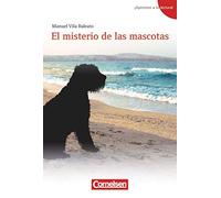 El misterio de las mascotas: Lekture. Passend zu Apuntate 1, Vila-Baleato.