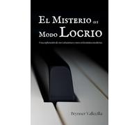 El Misterio del Modo Locrio: Una exploración de sus variaciones y usos en la música moderna: 7 (Escalas modales artificiales)