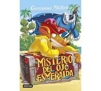 El misterio del ojo de esmeralda: Geronimo Stilton 33