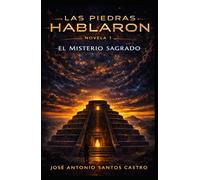 El misterio sagrado: Parte 1 (Las piedras hablaron)