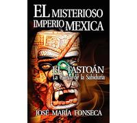 El Misterioso Imperio Mexica: La Cueva de la Sabiduría