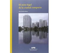 El mito legal de la ciudad compacta