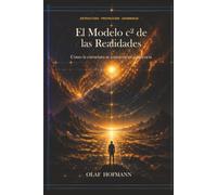 El Modelo c² de las Realidades: Cómo la estructura se convierte en apariencia