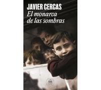El monarca de las sombras (Literatura Random House) (Sp - Spanish Language NEW