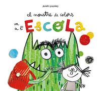 El Monstre de Colors va a l'escola - Catalan Language Paperback NEW Llenas, Anna