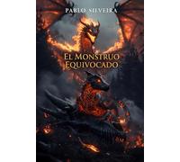 El Monstruo Equivocado: Un LitRPG de Evolución Dracónica (Spawn Nulo)